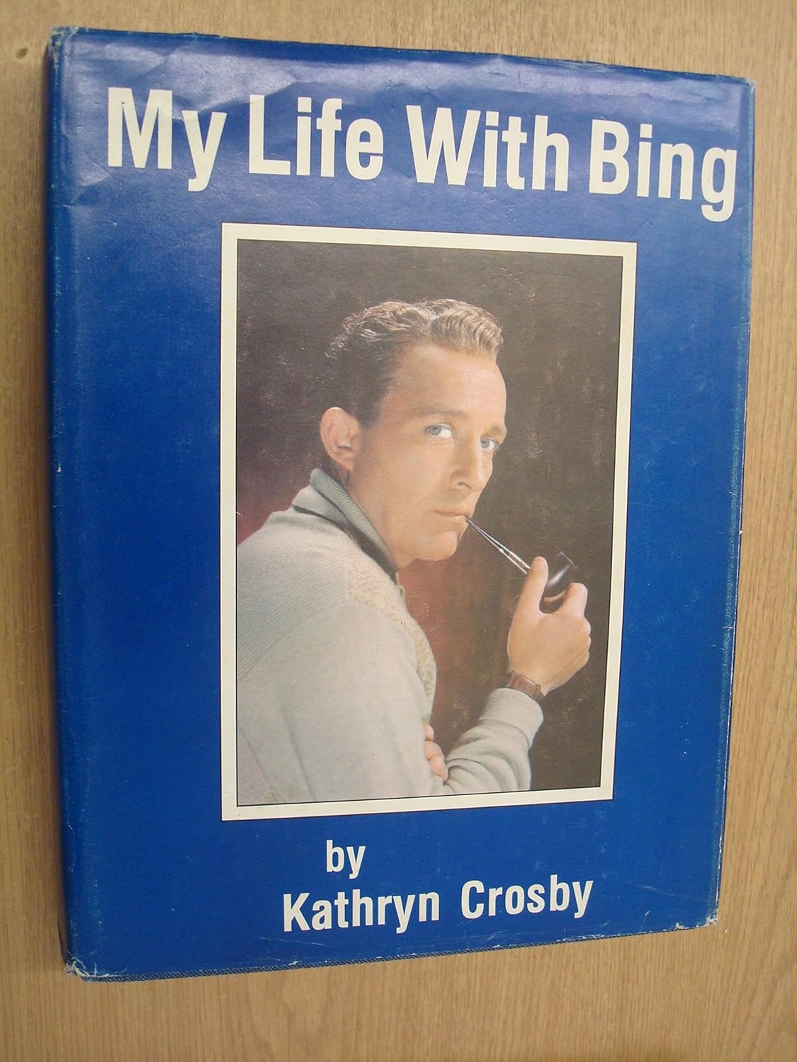Kathryn Crosby (Author) - My Life With Bing (Book - Hardcover)