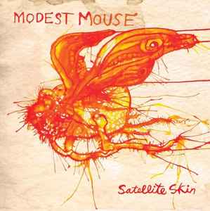 Modest Mouse – Satellite Skin / Guilty Cocker Spaniels (7")