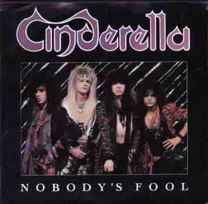 Cinderella – Nobody's Fool / Push, Push (7" Vinyl)