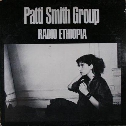 Patti Smith Group – Radio Ethiopia (Vinyl)