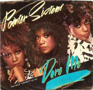 Pointer Sisters – Dare Me / I'll Be There (7" Vinyl)