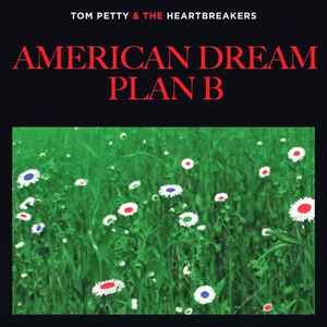 Tom Petty & The Heartbreakers – American Dream Plan B (CD Single)