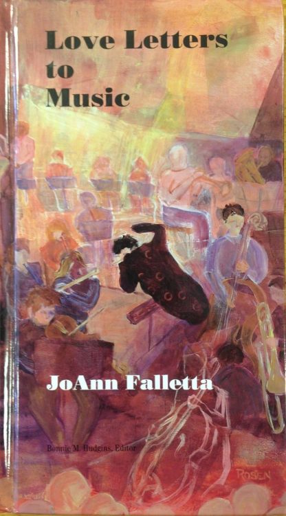 JoAnn Falletta (Author) - Love Letters to Music (Book - Hardcover)