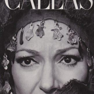 Gerald. ARDOIN, John & FITZGERALD (Author) - Callas: The Art and the Life - The Great Years (Book - Hardcover)