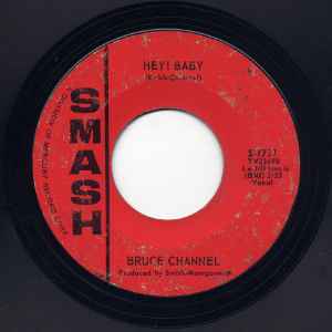 Bruce Channel – Hey! Baby / Dream Girl (7" Vinyl)