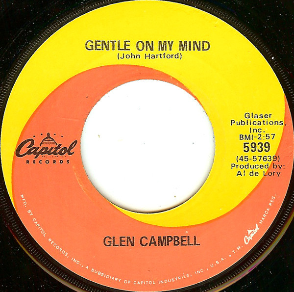 Glen Campbell – Gentle On My Mind / Just Another Man (7" Vinyl)
