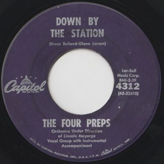 Four Preps, The – Down By The Station / Listen Honey (I'll Be Home) (7" Vinyl)