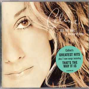 Celine Dion – All The Way... A Decade Of Song (CD)