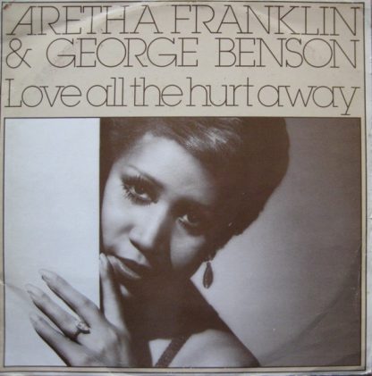 Aretha Franklin & George Benson – Love All The Hurt Away (Vinyl)