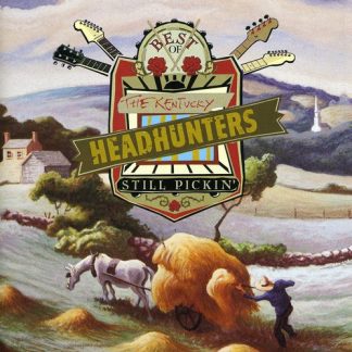 Kentucky Headhunters, The – Best Of The Kentucky Headhunters: Still Pickin' (CD)