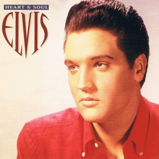 Elvis Presley – Heart & Soul (CD)