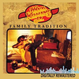 Hank Williams Jr. – Family Tradition (CD)