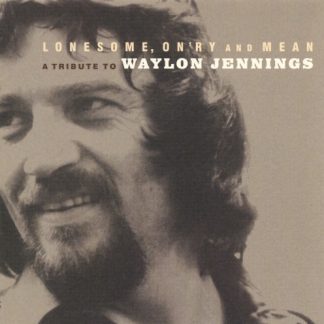 Various – Lonesome, On'ry And Mean (A Tribute To Waylon Jennings) (CD)