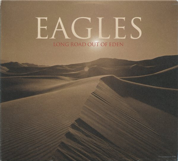 Eagles – Long Road Out Of Eden (CD)