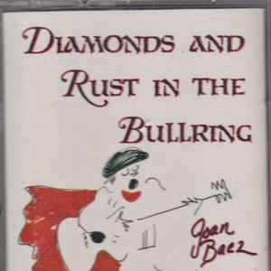 Joan Baez – Diamonds And Rust In The Bullring (Cassette)