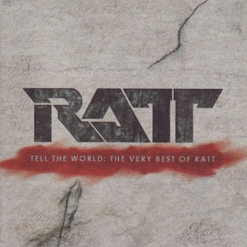 Ratt - Tell the World: The Very Best of Ratt (CD)