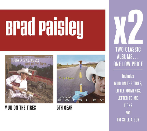 Brad Paisley – Mud On The Tires / 5th Gear (2CD)