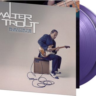 Walter Trout - Blues For The Modern Daze (Colored Vinyl, Purple, 180 Gram Vinyl, Limited Edition)