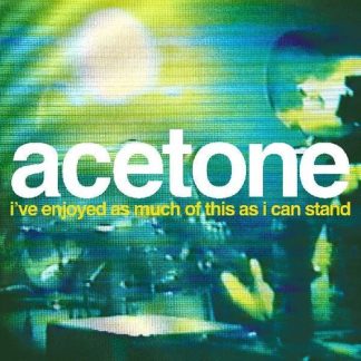 Acetone - I've Enjoyed As Much Of This As I Can Stand - Live (Vinyl, RSD Exclusive, Clear)
