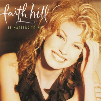 Faith Hill – It Matters To Me (CD)