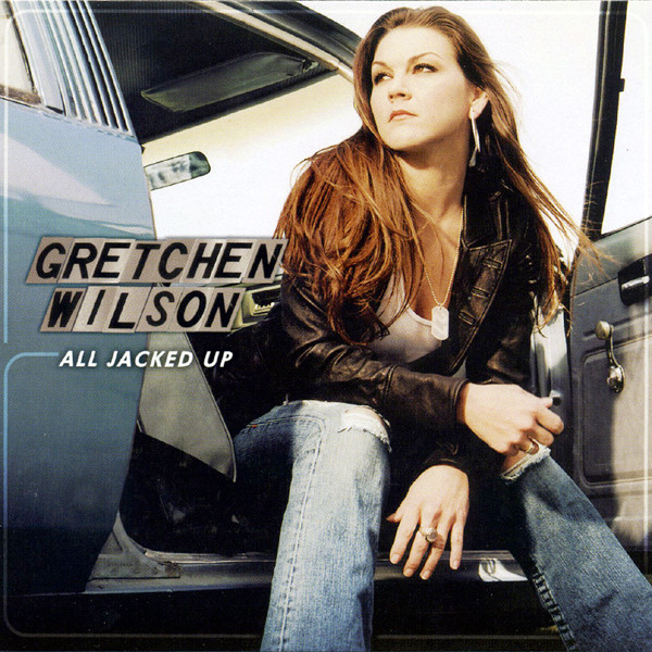 Gretchen Wilson – All Jacked Up (CD)