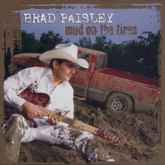 Brad Paisley – Mud On The Tires (CD)