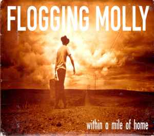 Flogging Molly – Within A Mile Of Home (CD)