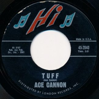 Ace Cannon – Tuff / Sittin' Tight (7" Vinyl)