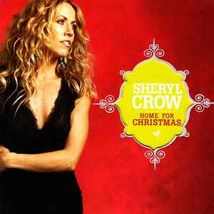 Sheryl Crow – Home For Christmas (CD)