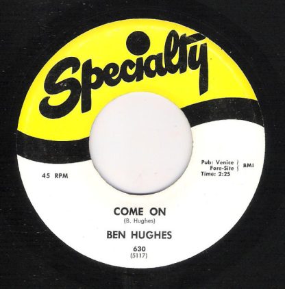 Ben Hughes – Come On/Sack (7" Vinyl)