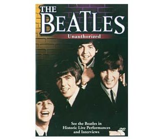 Beatles, The – Unauthorized (DVD)
