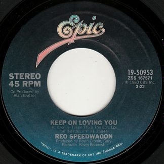 REO Speedwagon – Keep On Loving You / Follow My Heart (7" Vinyl)