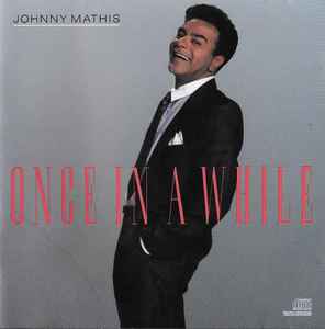 Johnny Mathis – Once In A While (CD)