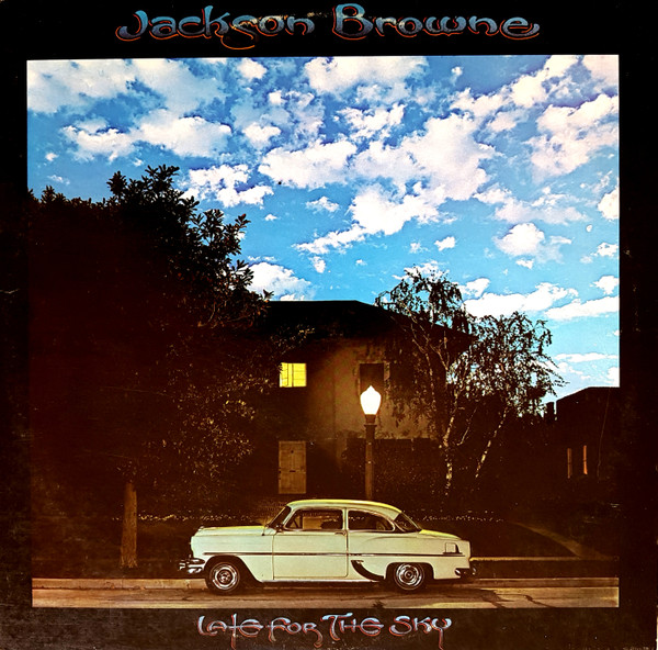 Jackson Browne – Late For The Sky (Vinyl)