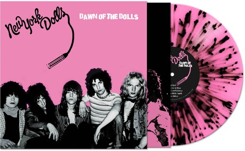 New York Dolls - Dawn Of The Dolls (Colored Vinyl, Pink, Black, Splatter)