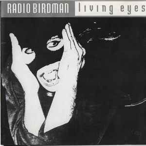 Radio Birdman – Living Eyes (CD)