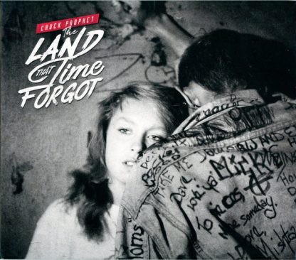 Chuck Prophet – The Land That Time Forgot (CD)