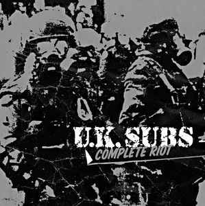 U.K. Subs ‎– Complete Riot