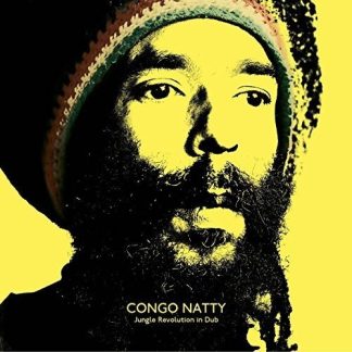 Congo Natty – Jungle Revolution In Dub