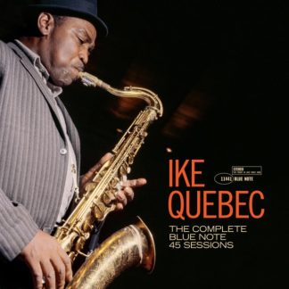 Ike Quebec - The Complete 45 Sessions (Blue Note Tone Poet Edition) (180 Gram Vinyl)