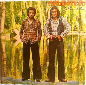 Splinter ‎– The Place I Love