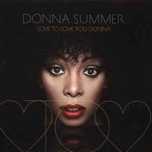 Donna Summer ‎– Love To Love You Donna (Vinyl)