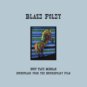 Blaze Foley ‎– Duct Tape Messiah (OST)