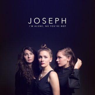 Joseph ‎– I'm Alone, No You're Not (Vinyl)