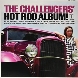 Challengers, The ‎– Hot Rod Album (Vinyl)