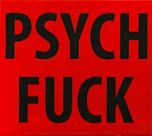 SINGAPORE SLING - Psych Fuck