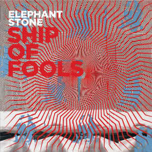 Elephant Stone ‎– Ship Of Fools