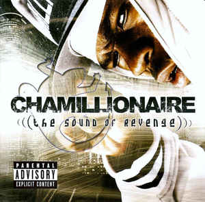 Chamillionaire ‎– The Sound Of Revenge