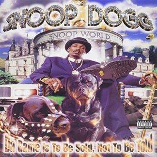 Snoop Dogg ‎– Da Game Is To Be Sold, Not To Be Told