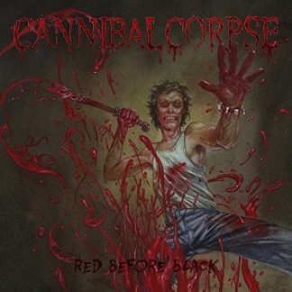 Cannibal Corpse ‎– Red Before Black